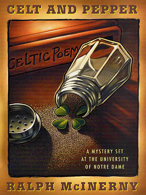 Title details for Celt and Pepper by Ralph McInerny - Wait list